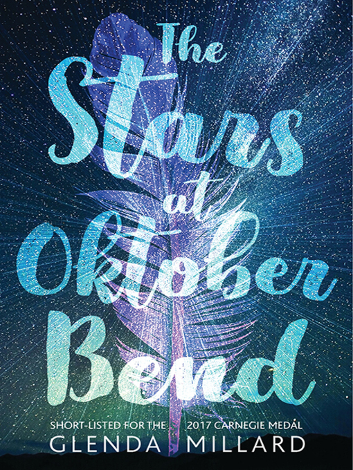 Title details for The Stars at Oktober Bend by Glenda Millard - Available